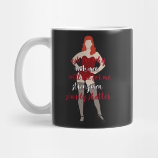 a little brains - a little talent Mug